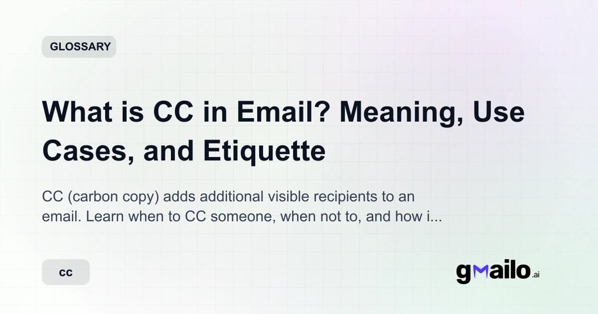 What is CC in Email? Meaning, Use Cases, and Etiquette glossary thumbnail
