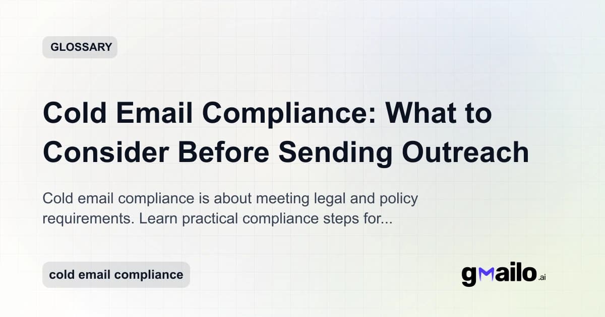 Cold Email Compliance: What to Consider Before Sending Outreach glossary thumbnail