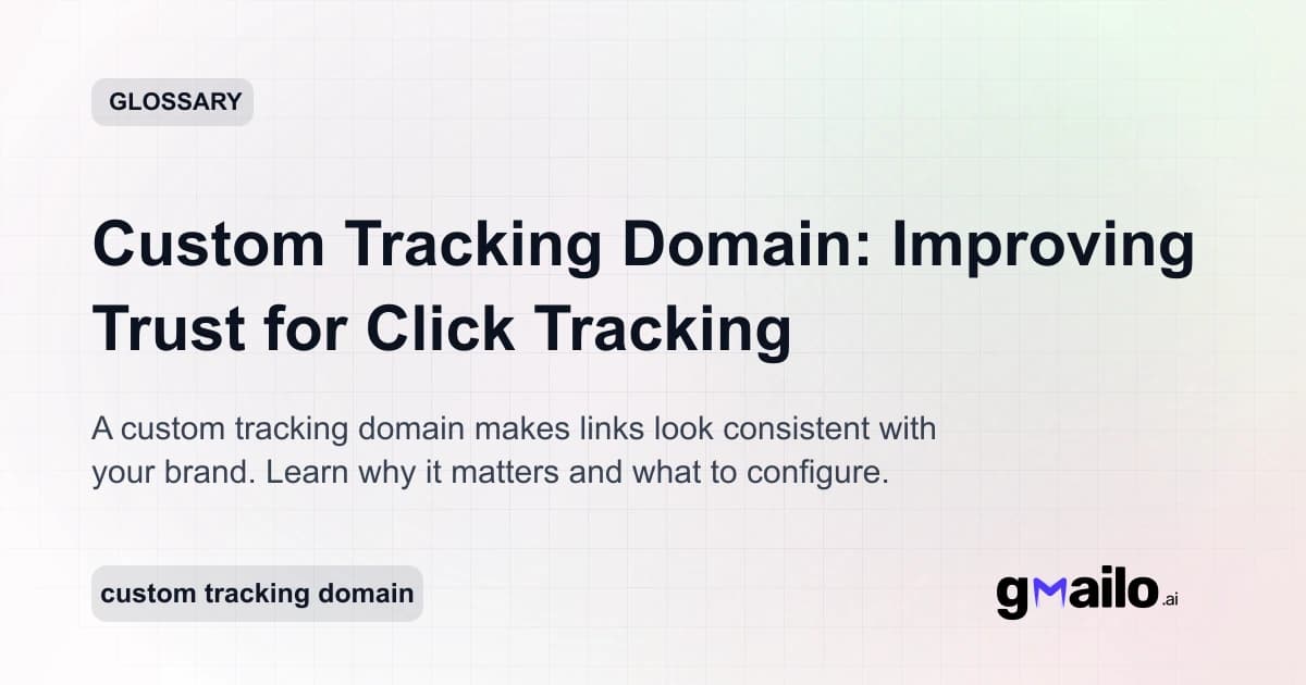 Custom Tracking Domain: Improving Trust for Click Tracking glossary thumbnail