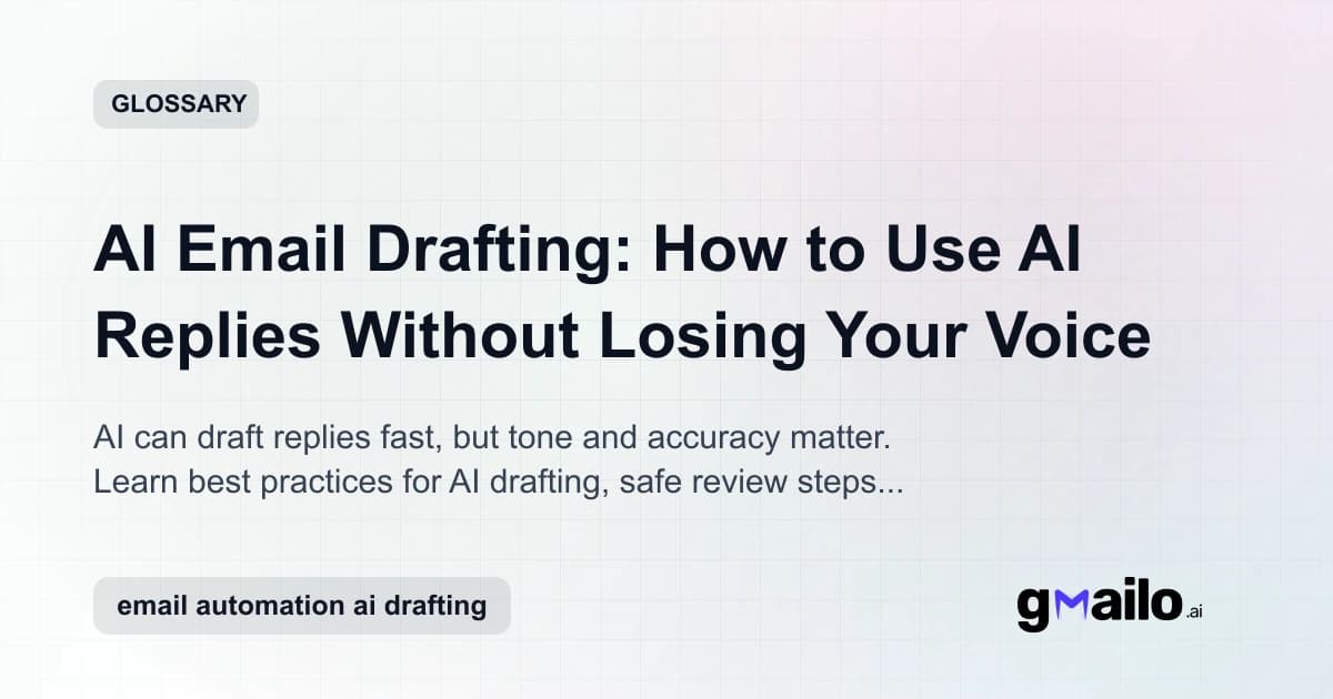 AI Email Drafting: How to Use AI Replies Without Losing Your Voice glossary thumbnail