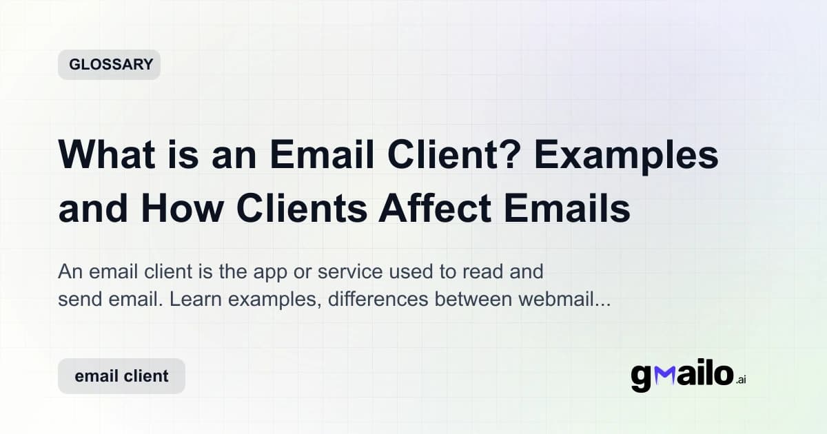 What is an Email Client? Examples and How Clients Affect Emails glossary thumbnail