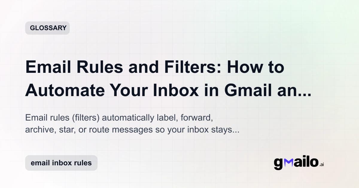 Email Rules and Filters: How to Automate Your Inbox in Gmail and Outlook glossary thumbnail