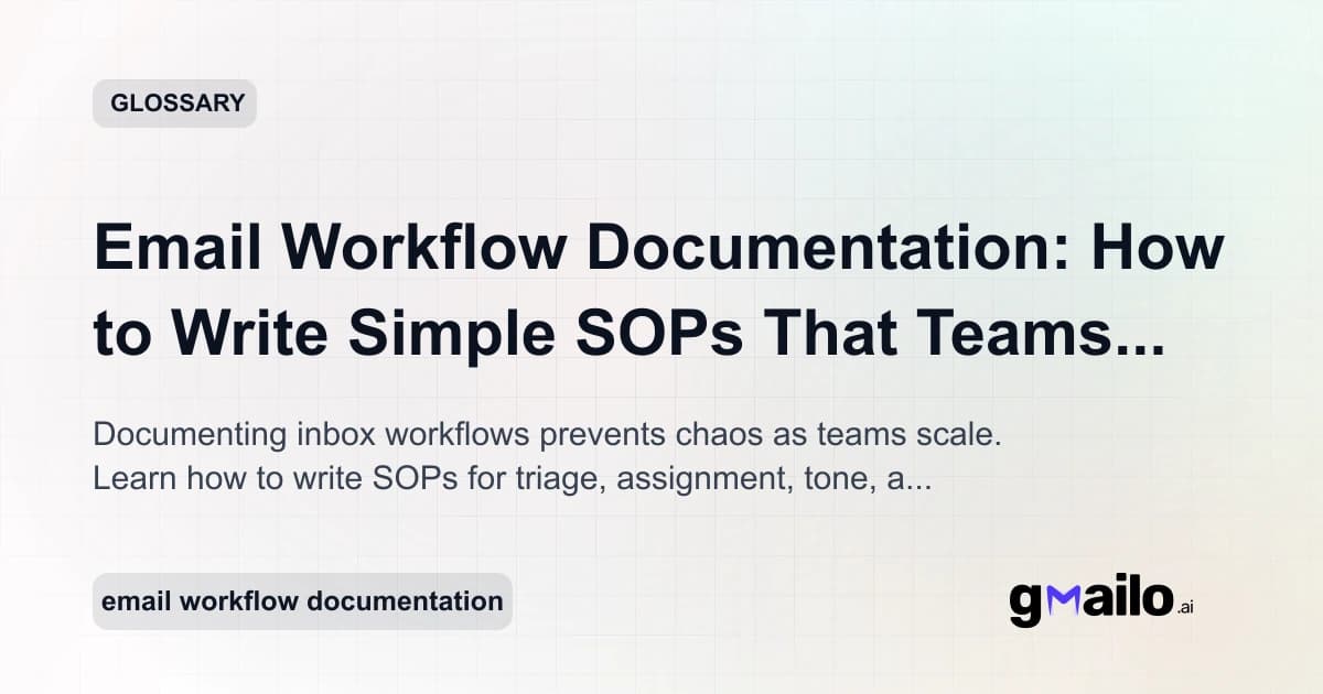 Email Workflow Documentation: How to Write Simple SOPs That Teams Actually Follow glossary thumbnail