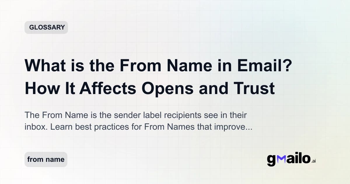 What is the From Name in Email? How It Affects Opens and Trust glossary thumbnail