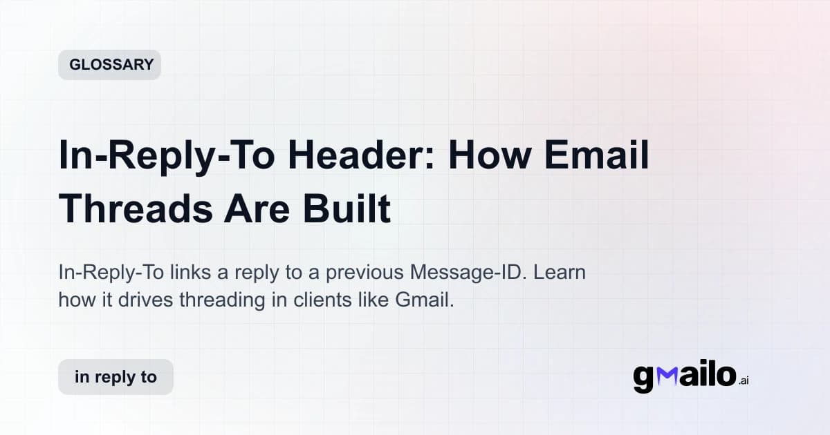 In-Reply-To Header: How Email Threads Are Built glossary thumbnail