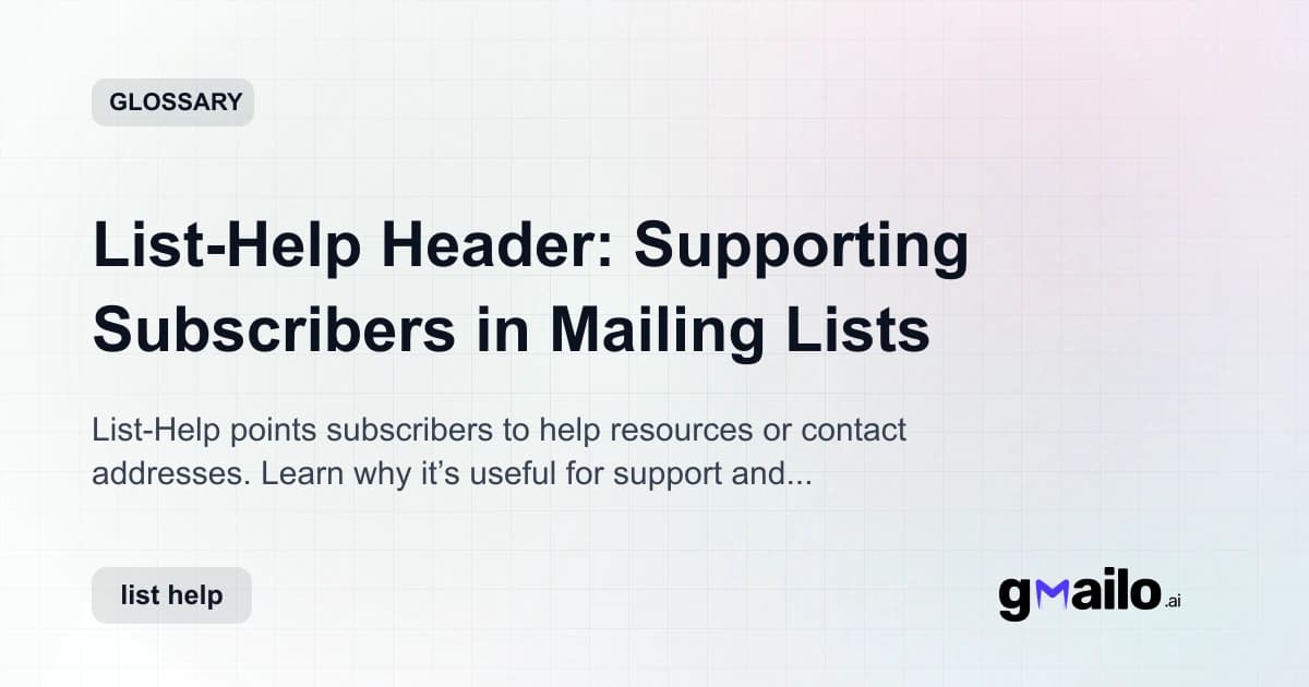 List-Help Header: Supporting Subscribers in Mailing Lists glossary thumbnail