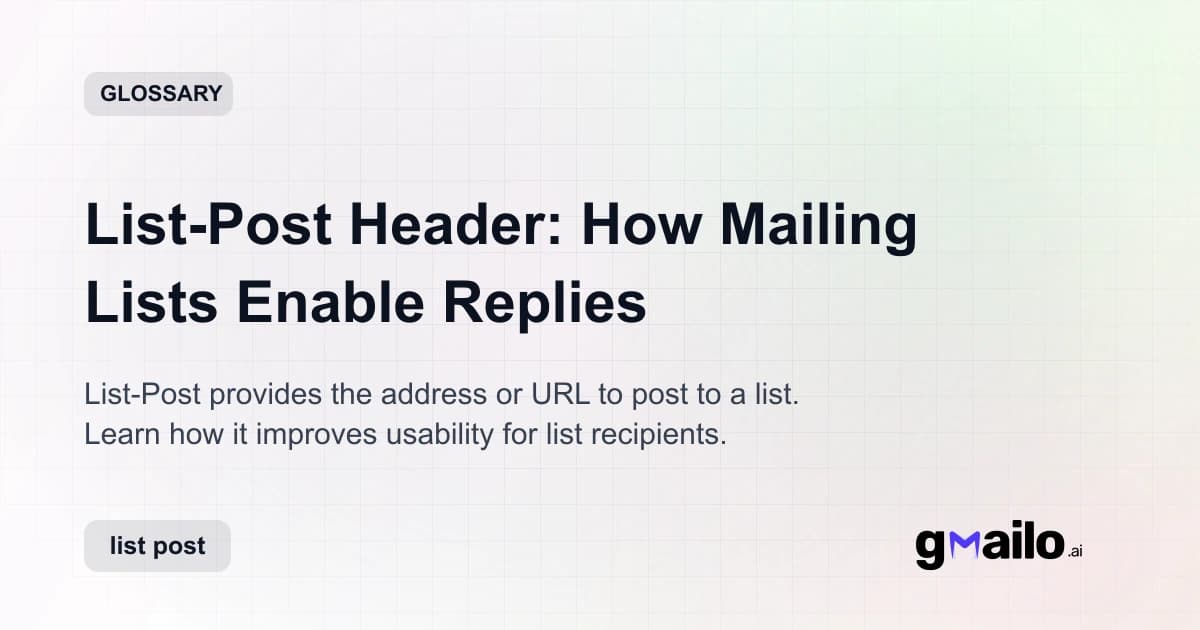 List-Post Header: How Mailing Lists Enable Replies glossary thumbnail
