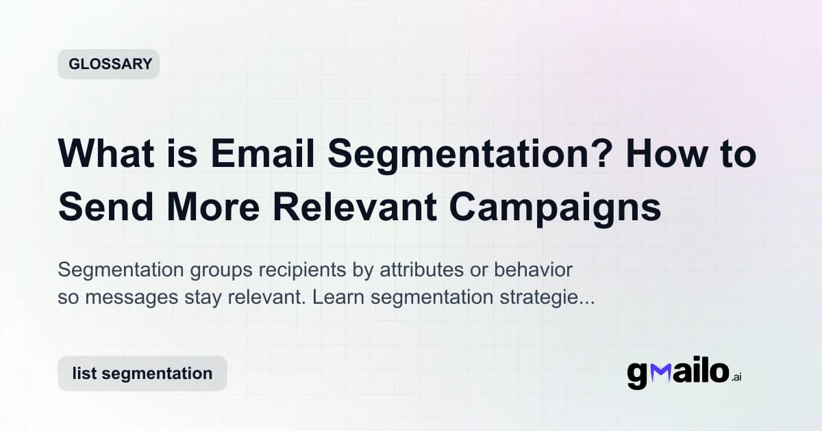 What is Email Segmentation? How to Send More Relevant Campaigns glossary thumbnail