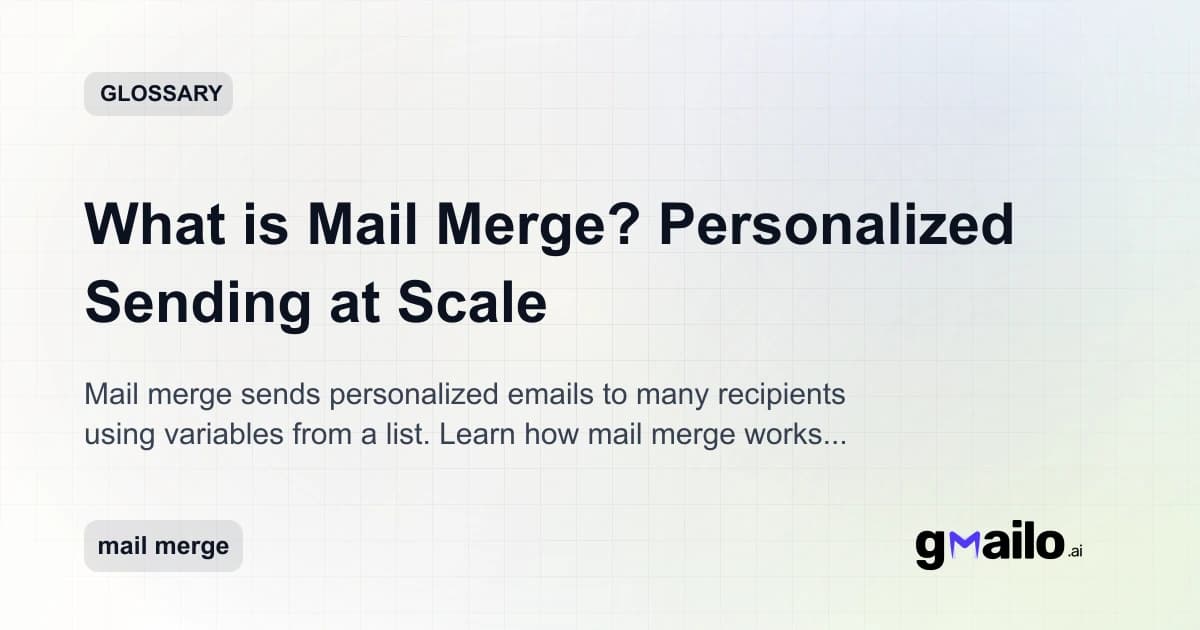 What is Mail Merge? Personalized Sending at Scale glossary thumbnail