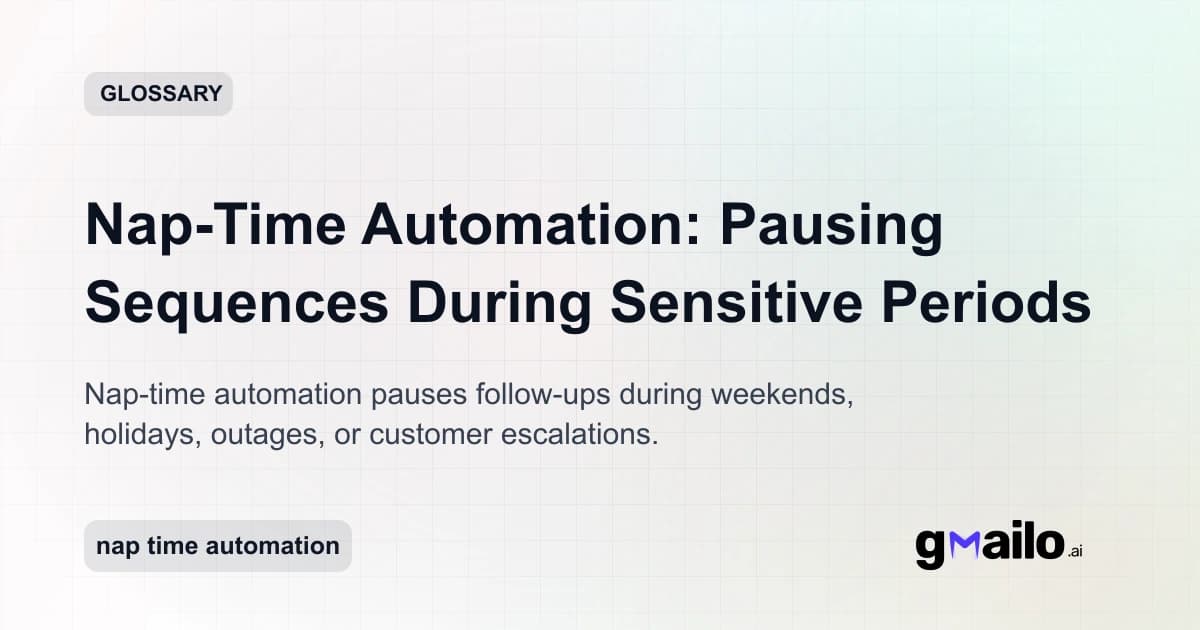 Nap-Time Automation: Pausing Sequences During Sensitive Periods glossary thumbnail