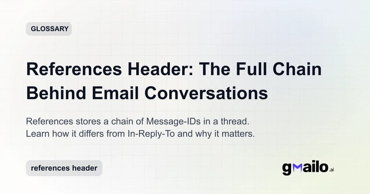 References Header: The Full Chain Behind Email Conversations glossary thumbnail
