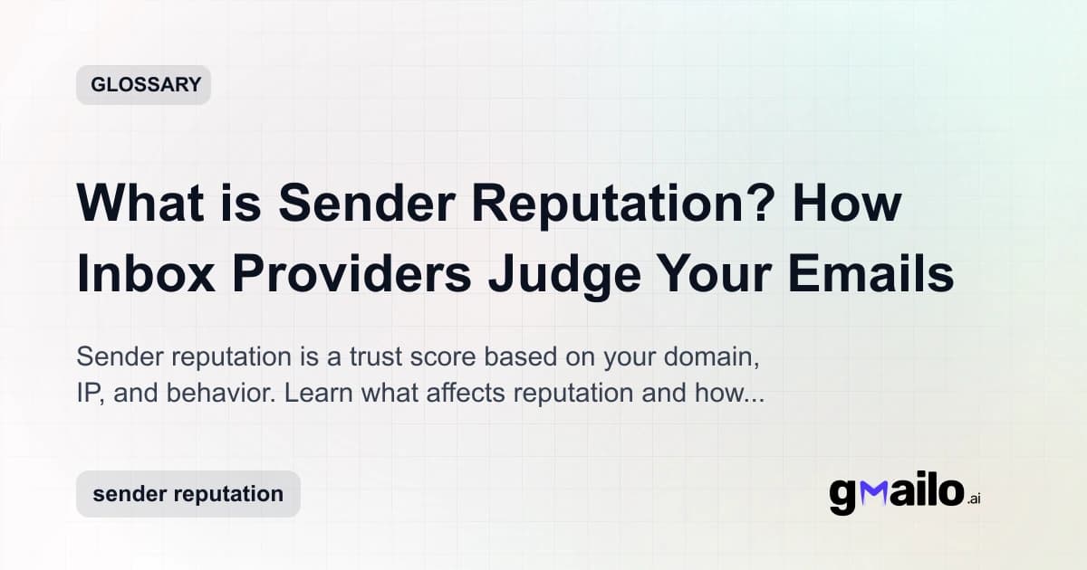 What is Sender Reputation? How Inbox Providers Judge Your Emails glossary thumbnail