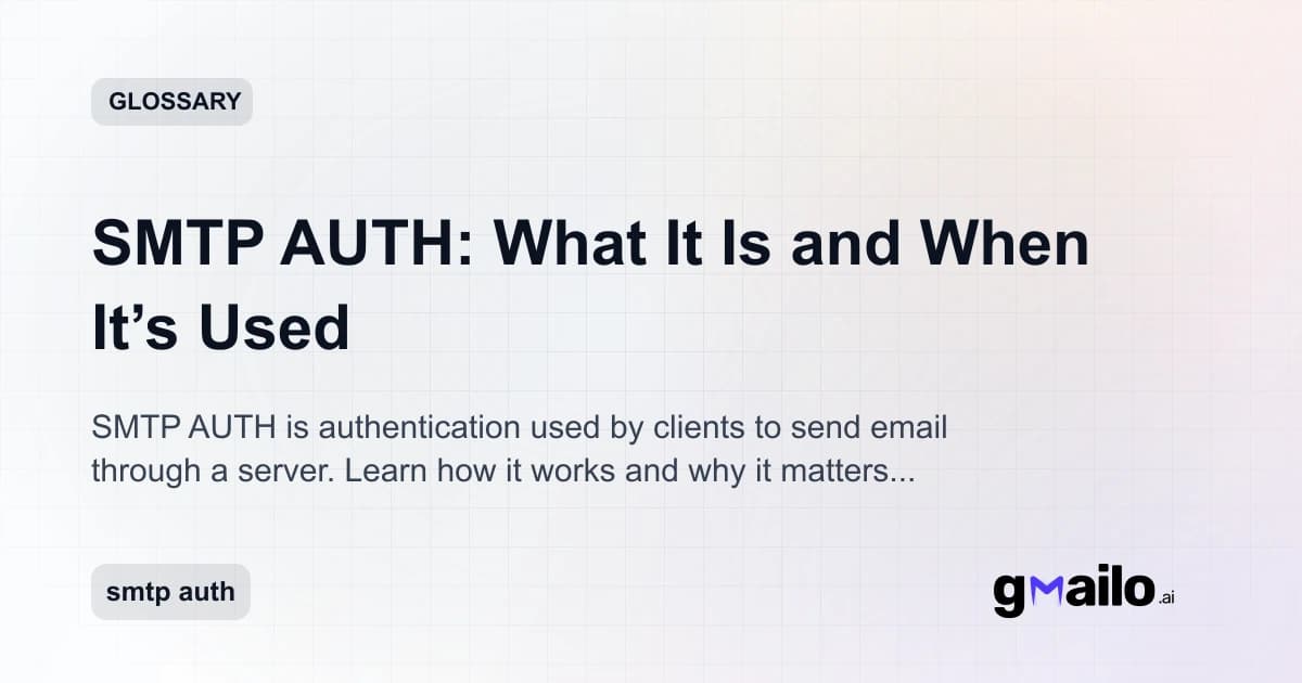SMTP AUTH: What It Is and When It’s Used glossary thumbnail