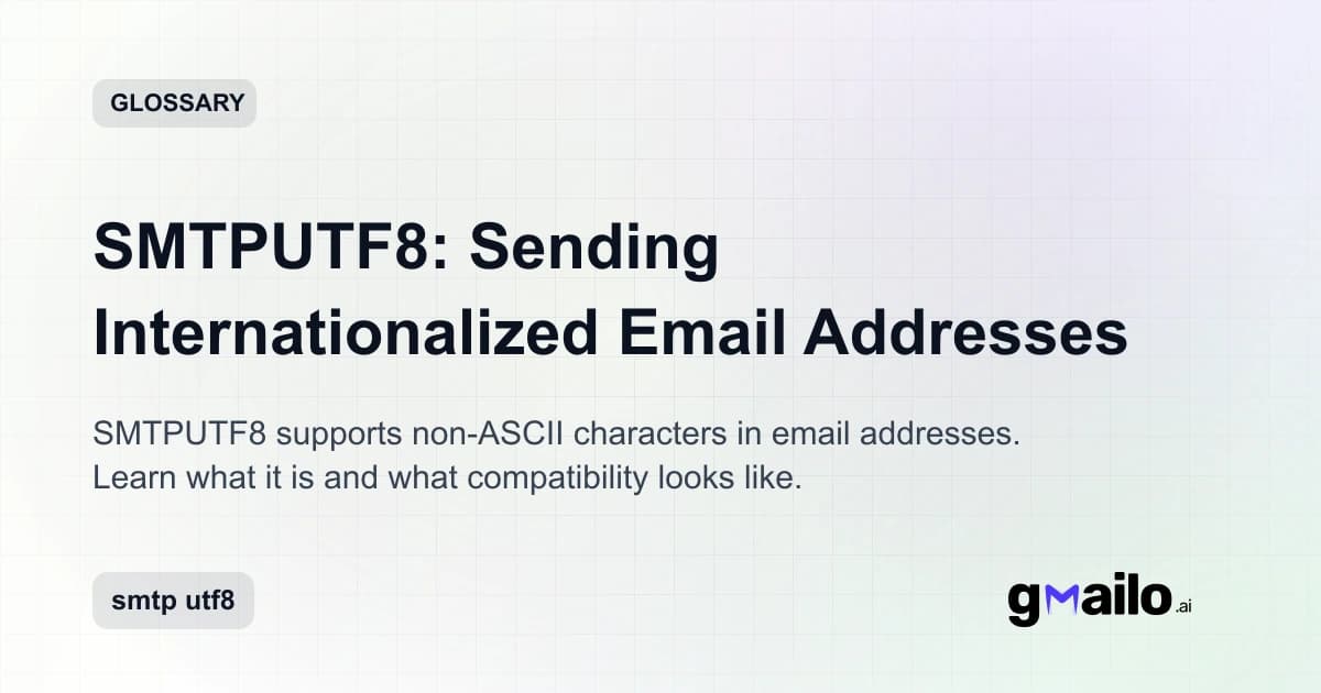 SMTPUTF8: Sending Internationalized Email Addresses glossary thumbnail