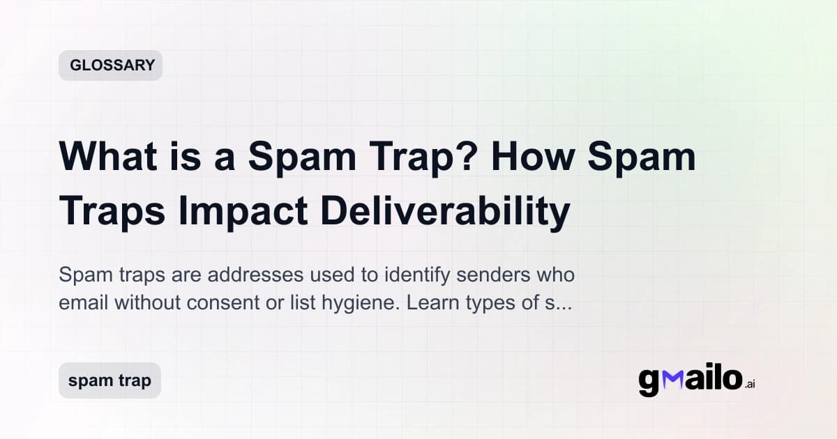 What is a Spam Trap? How Spam Traps Impact Deliverability glossary thumbnail