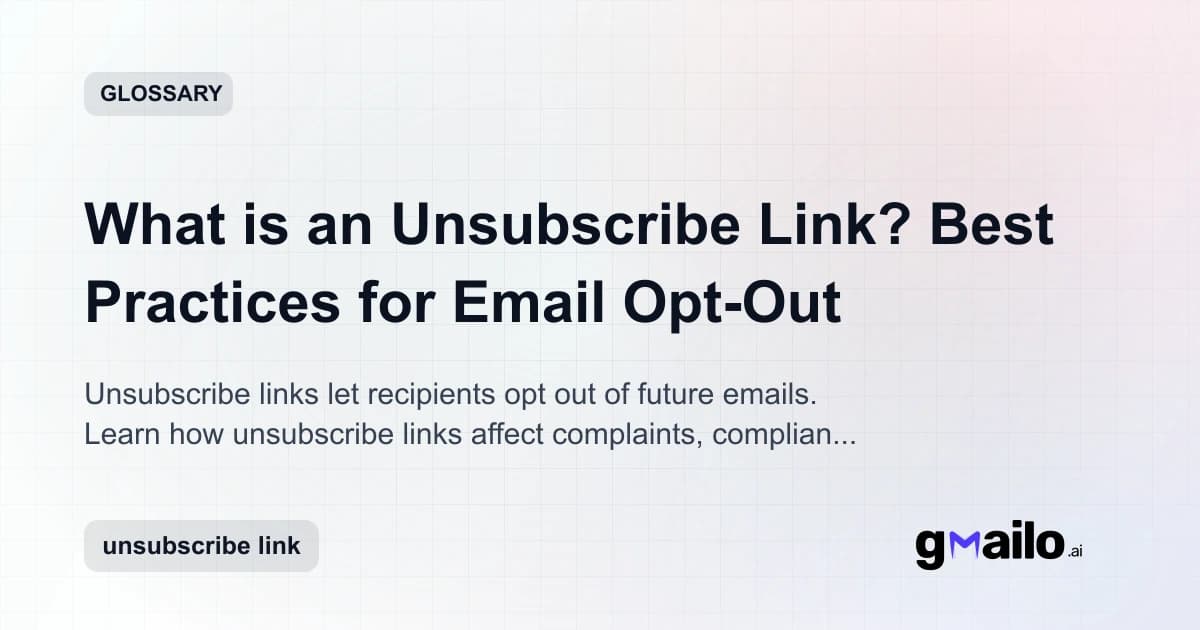 What is an Unsubscribe Link? Best Practices for Email Opt-Out glossary thumbnail