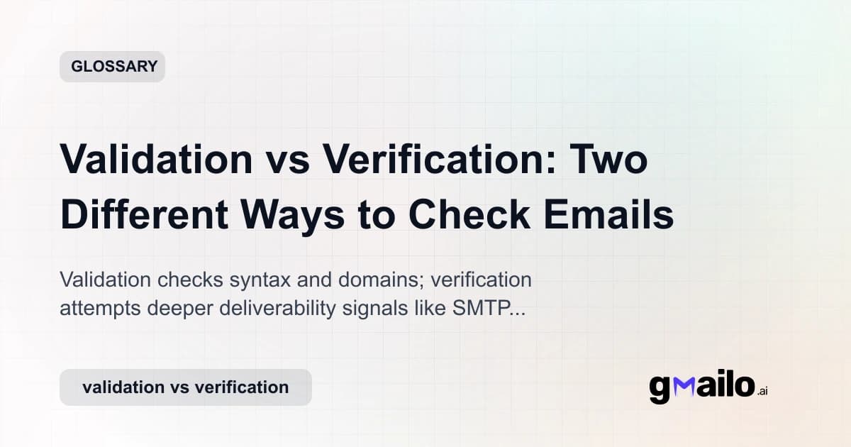 Validation vs Verification: Two Different Ways to Check Emails glossary thumbnail