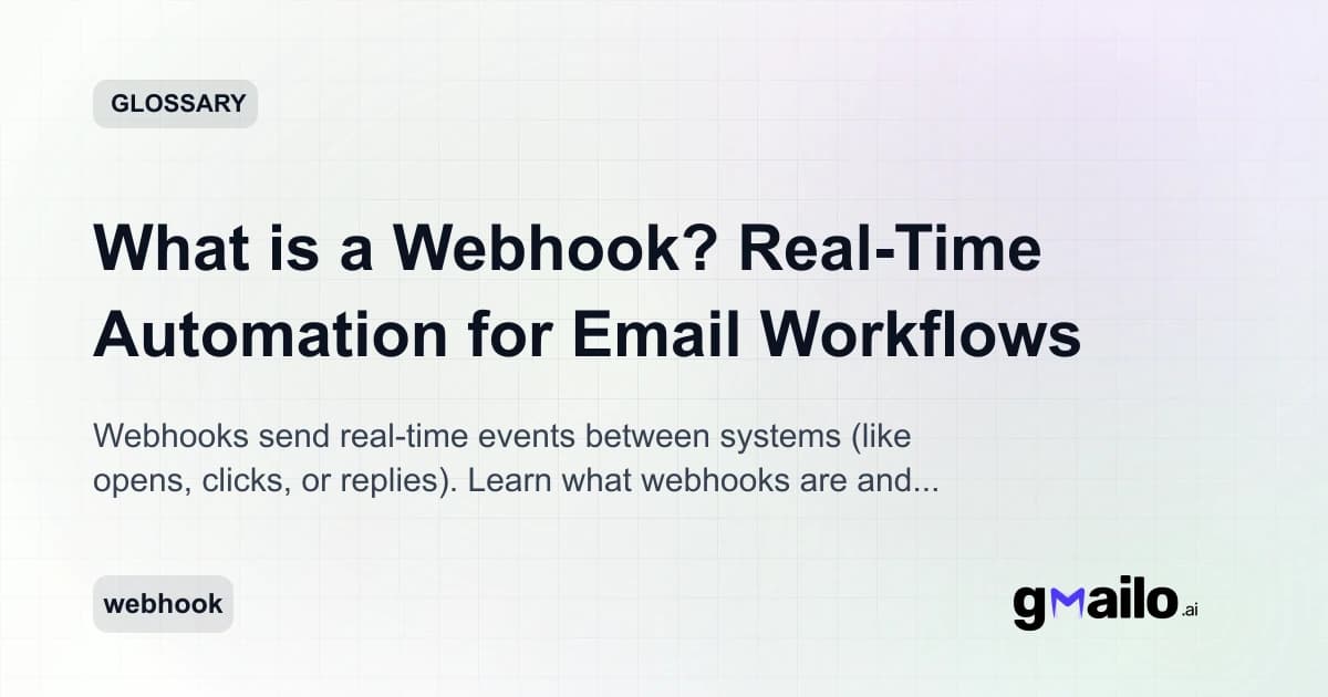 What is a Webhook? Real-Time Automation for Email Workflows glossary thumbnail